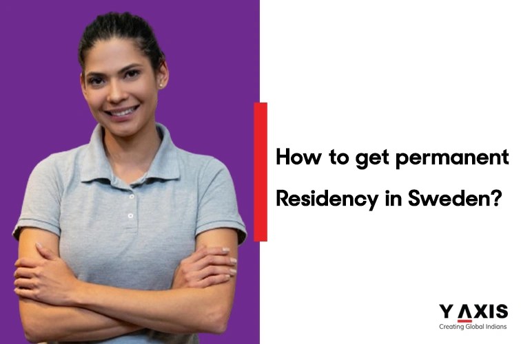 How to acquire Sweden permanent residency?